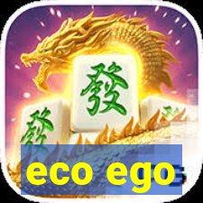 eco ego